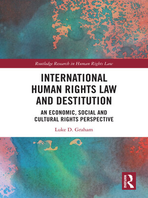cover image of International Human Rights Law and Destitution